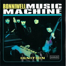 Bonniwell Music Machine ‎– Ignition (Sundazed Music ‎– SC 11038) USA 2000 compilation CD